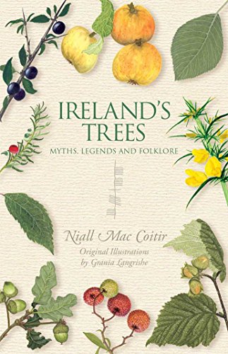 Ireland's Trees: Myths, Legends & Folklore